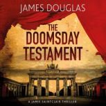 The Doomsday Testament, James Douglas