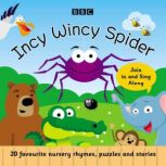 Incy Wincy Spider, BBC