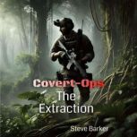 Covert Ops, Steve Barker