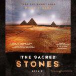 The Sacred Stones, Micah T. Dank
