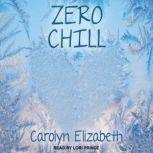 Zero Chill, Carolyn Elizabeth