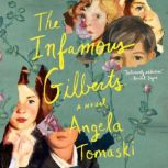 The Infamous Gilberts, Angela Tomaski