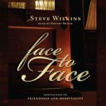 Face to Face, Steve Wilkins