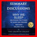 Summary and Discussions of Why We Sle..., The Growth Digest