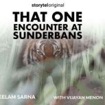 That One Encounter at Sunderbans, Neelam Sarna