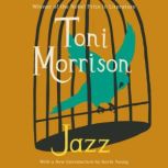 Jazz, Toni Morrison