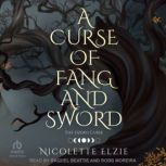 A Curse of Fang and Sword, Nicolette Elzie