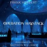 Operation Haystack, Frank Herbert