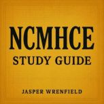 NCMHCE Study Guide, Jasper Wrenfield