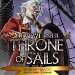 Throne of Sails, Levi Werner