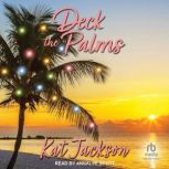 Deck the Palms, Kat Jackson