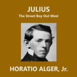 Julius, Horatio Alger, Jr.
