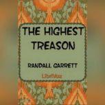 The Highest Treason, Randall Garrett