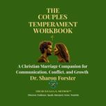 The Temperament Couples Workbook, Dr. Sharon Forster