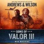 Sons of Valor III War Machine, Brian Andrews