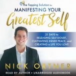 The Tapping Solution for Manifesting ..., Nick Ortner