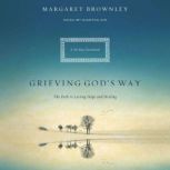 Grieving Gods Way, Margaret Brownley