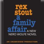 A Family Affair, Rex Stout