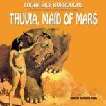 Thuvia, Maid Of Mars, Edgar Rice Burroughs