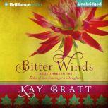 Bitter Winds, Kay Bratt