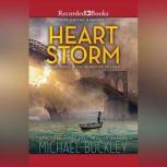 Heart of the Storm, Michael Buckley