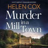 Murder in a Mill Town, Helen Cox