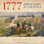 1777 Tipping Point at Saratoga, Dean Snow
