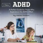 ADHD, Heather Foreman