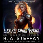 Love and War The Complete Series, Bo..., R. A. Steffan