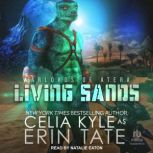 Living Sands, Celia Kyle
