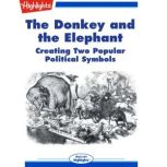 The Donkey and the Elephant, Carolyn P. Yoder