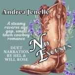 No Excuses, Andrea Jenelle