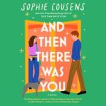 And Then There Was You, Sophie Cousens