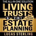Estate Planning and Living Trusts, Lucas Sterling