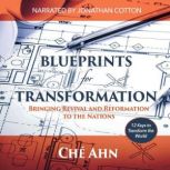 Blueprints for Transformation, Che   Ahn