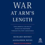 War at Arms Length, Richard Bennet