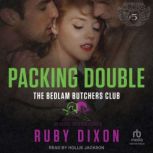 Packing Double, Ruby Dixon