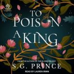 To Poison a King, S.G. Prince