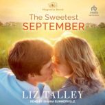 The Sweetest September, Liz Talley
