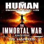 The Immortal War, T.R. Harris