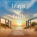 Leaps of Faith, Stella Frances