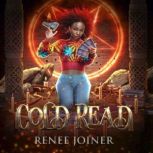 Cold Read, Renee Joiner