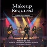 Makeup Required, Jim Merk