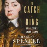To Catch A King, Charles Spencer