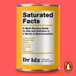 Saturated Facts, Dr Idrees Mughal