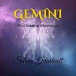Gemini Astrology Manifestation Master..., Selena Hartwell