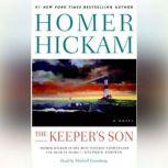 The Keepers Son, Homer Hickam