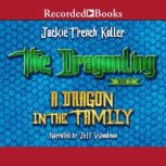 A Dragon in the Family, Jackie French Koller