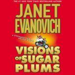 Visions of Sugar Plums, Janet Evanovich