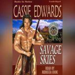 Savage Skies, Cassie Edwards